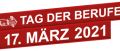 Tag der Berufe am 17.03.2021 - #ZUKUNFTKLARMACHEN